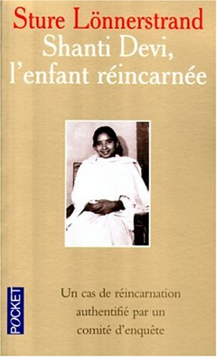 shanti devi, l'enfant réincarnée