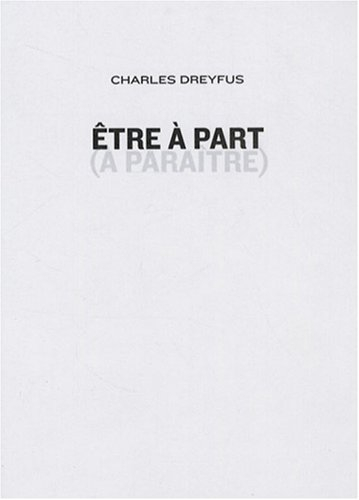 Etre à part (A paraître)