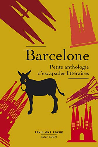 Barcelone : petite anthologie d'escapades littéraires