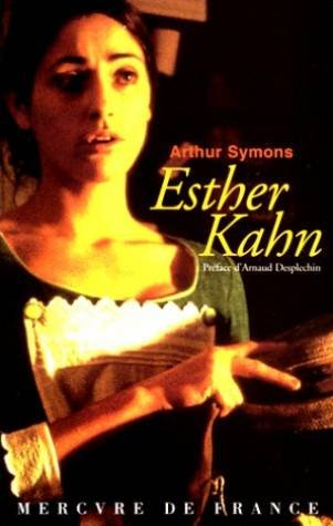 Esther Kahn. Seaward Lackland. Prélude à la vie