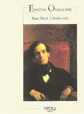 Eugène Onéguine : scènes lyriques en trois actes et sept tableaux