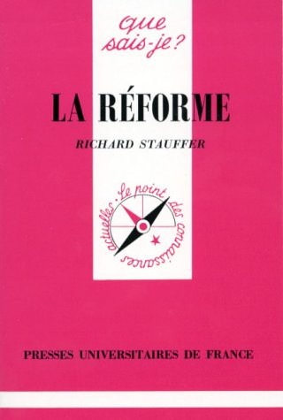 La Réforme : 1517-1564
