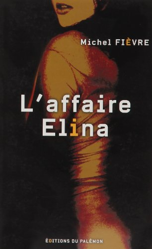 L'affaire Elina