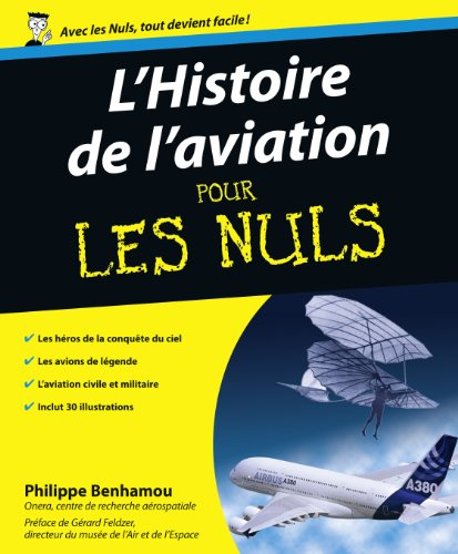 L'histoire de l'aviation pour les nuls
