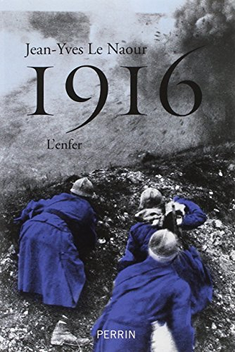 1916 : l'enfer