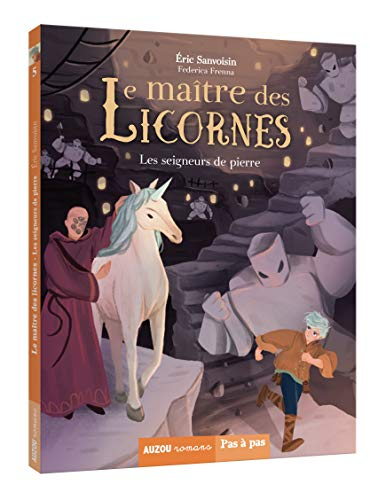Le maître des licornes. Vol. 5. Les seigneurs de pierre