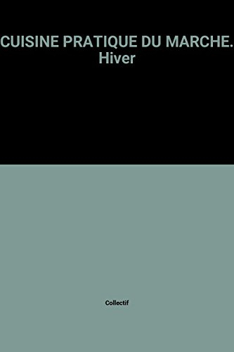cuisine pratique du marche. hiver