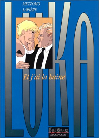 Luka. Vol. 3. Et j'ai la haine