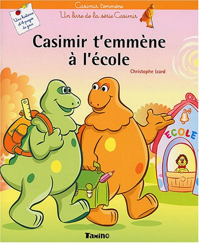 Casimir t'emmène à l'école