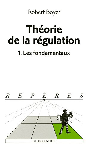 Théorie de la régulation. Vol. 1. Les fondamentaux