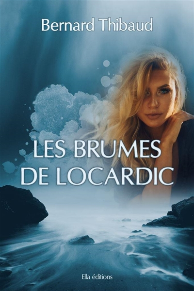 Les brumes de Locardic