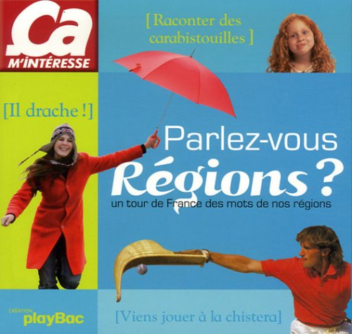Parlez-vous régions ?