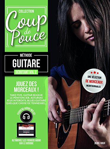 denis roux : coup de pouce guitare acoustique, tome 2 (, 1 cd).