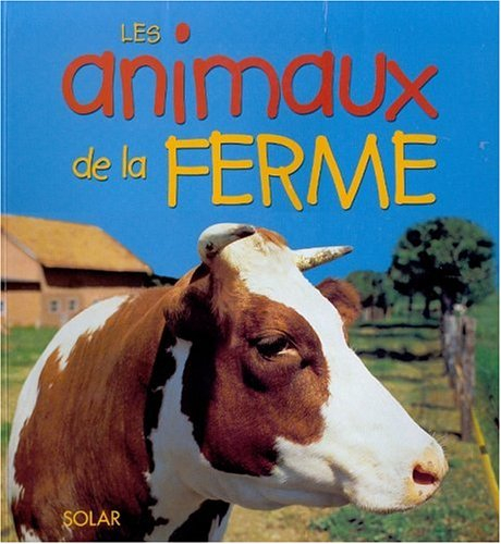 Les animaux de la ferme