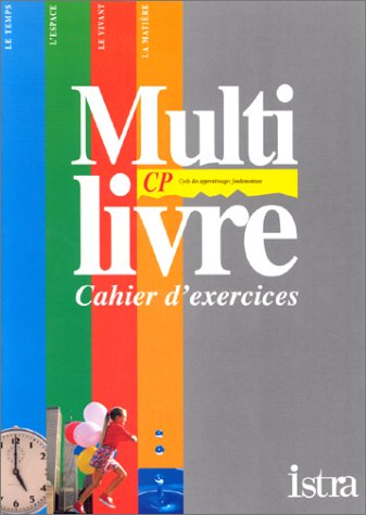 Multi-livre : découverte du monde - CP, cahier d&#039;exercices