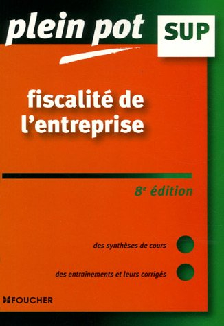 Fiscalité de l'entreprise : enseignement supérieur, BTS, DUT tertiaires