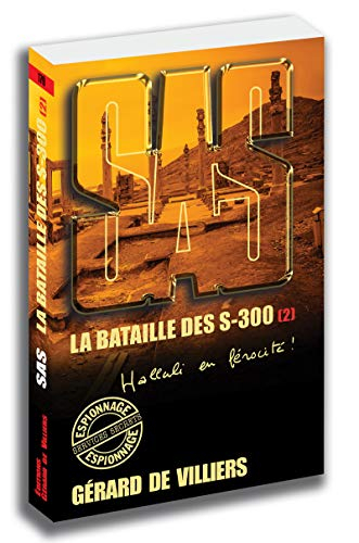 La bataille des S.300. Vol. 2