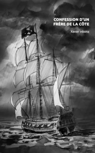 Confession d'un frère de la côte