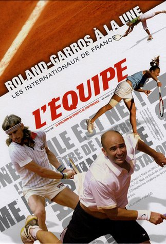 Roland-Garros à la une : les internationaux de France