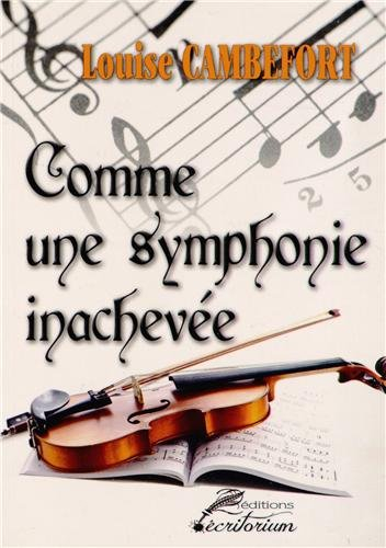 comme une symphonie inachevée