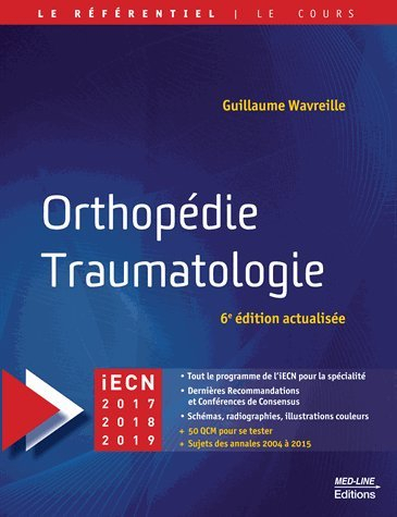 Orthopédie, traumatologie : iECN 2017-2018-2019