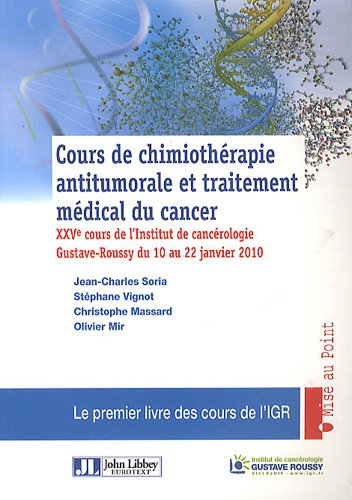 Cours de chimiothérapie antitumorale et traitement médical du cancer