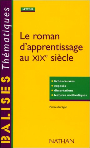 Le roman d'apprentissage au XIXe siècle