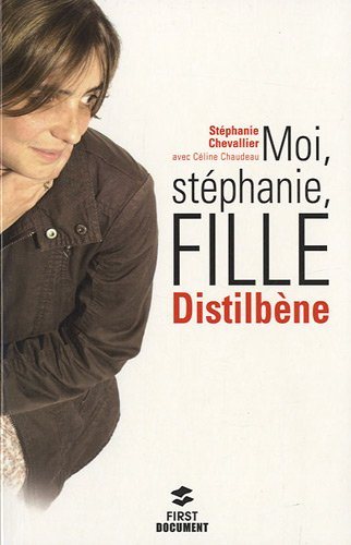 Moi, Stéphanie, fille distilbène