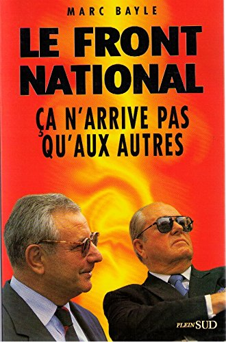 Le Front national, ça n'arrive pas qu'aux autres