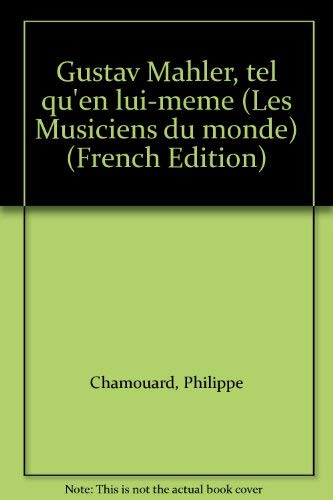 Gustave Malher, tel qu'en lui-même