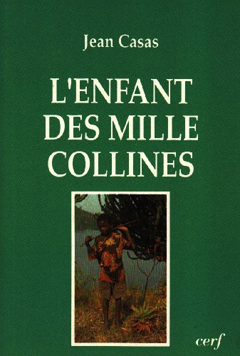 L'Enfant des mille collines