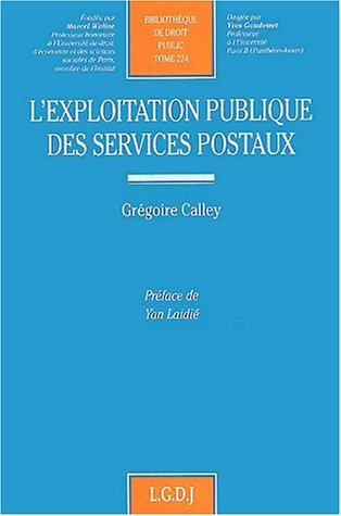 L'exploitation publique des services postaux