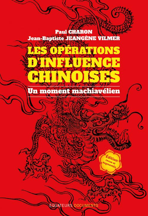 Les opérations d'influence chinoises : un moment machiavélien