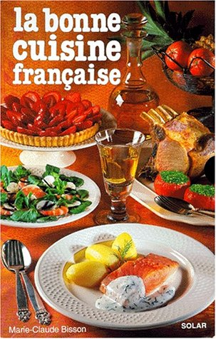 bonne cuisine française -luxe-