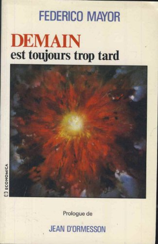 Demain est toujours trop tard