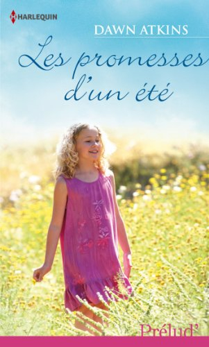 Les promesses d'un été