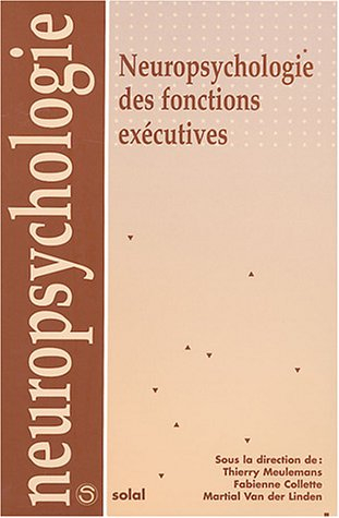 Neuropsychologie des fonctions exécutives