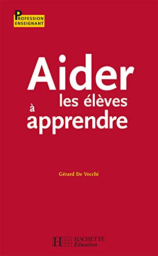 Aider les élèves à apprendre