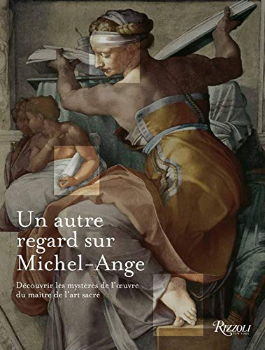 Un autre regard sur Michel-Ange : découvrir les mystères des créations du génie de l'art sacré