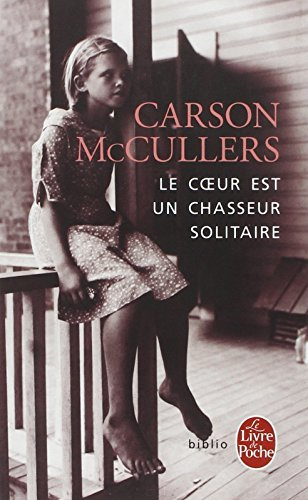 Le coeur est un chasseur solitaire