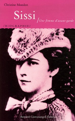 Sissi : une femme d'avant-garde