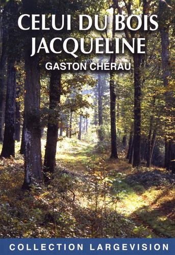 Celui du bois Jacqueline