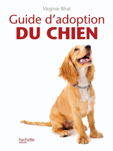 Guide d'adoption du chien
