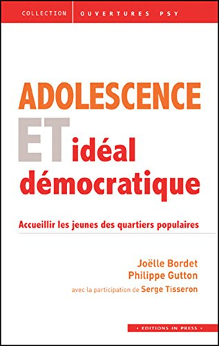 Adolescence et idéal démocratique : accueillir les jeunes des quartiers populaires