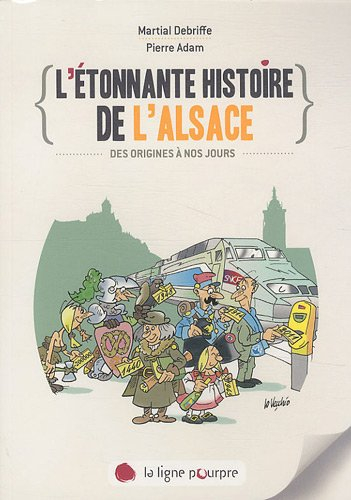 La drôle d'histoire de l'Alsace