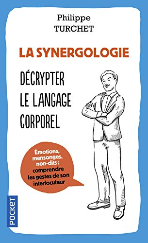 La synergologie : comprendre son interlocuteur à travers sa gestuelle