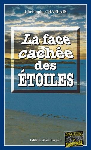 La face cachée des étoiles