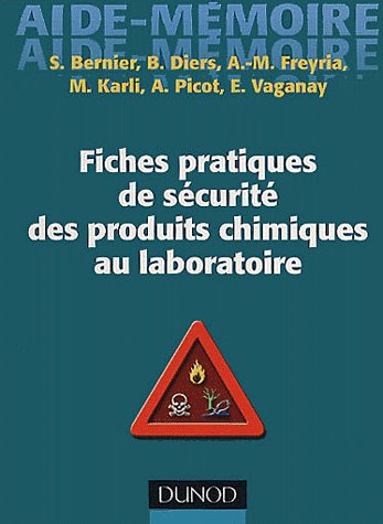 Fiches pratiques de sécurité des produits chimiques au laboratoire