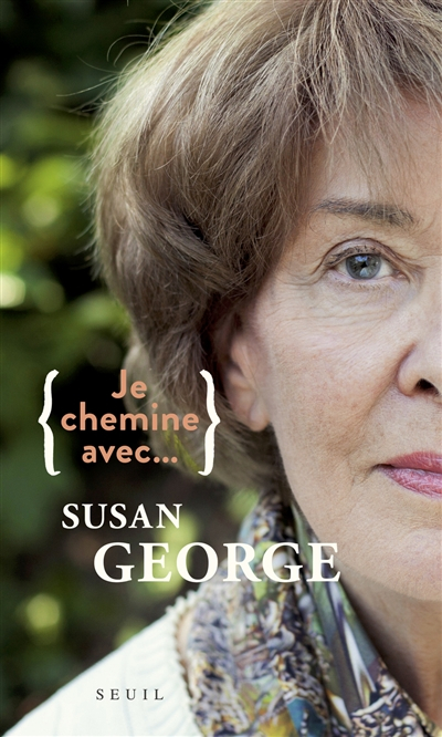 Je chemine... avec Susan George
