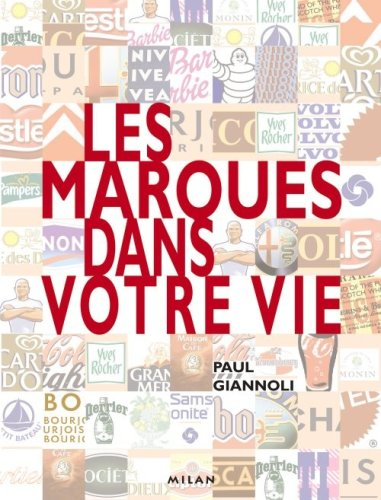 Les marques dans notre vie